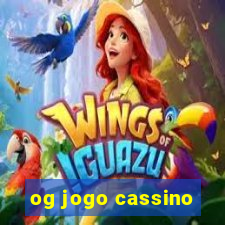 og jogo cassino